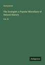Anonymous: The Zoologist: a Popular Miscellany of Natural History, Buch
