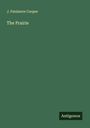 James Fenimore Cooper: The Prairie, Buch