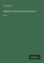 Anonymous: Bulletin of the Bussey Institution, Buch