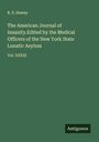 R. S. Dewey: The American Journal of Insanity.Edited by the Medical Officers of the New York State Lunatic Asylum, Buch