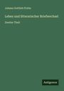 Johann Gottlieb Fichte: Leben und litterarischer Briefwechsel, Buch