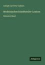 Adolph Carl Peter Callisen: Medicinisches Schriftsteller-Lexicon, Buch