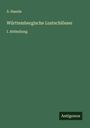 S. Haenle: Württembergische Lustschlösser, Buch
