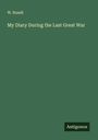 W. Rusell: My Diary During the Last Great War, Buch