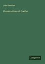 John Oxenford: Conversations of Goethe, Buch