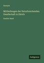 Anonym: Mittheilungen der Naturforschenden Gesellschaft in Zürich, Buch