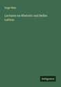 Hugh Blair: Lectures on Rhetoric and Belles Lettres, Buch
