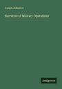 Joseph Johnston: Narrative of Military Operations, Buch
