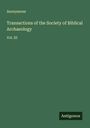 Anonymous: Transactions of the Society of Biblical Archaeology, Buch