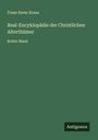 Franz Xaver Kraus: Real-Encyklopädie der Christlichen Alterthümer, Buch