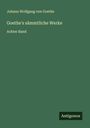 Johann Wolfgang von Goethe: Goethe's sämmtliche Werke, Buch