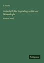 P. Groth: Zeitschrift für Krystallographie und Mineralogie, Buch