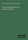 Friedr. Wilh. Freiherr von Leonhardi: Das Austrägalverfahren des Deutschen Bundes, Buch