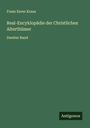 Franz Xaver Kraus: Real-Encyklopädie der Christlichen Alterthümer, Buch