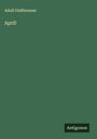 Adolf Glaßbrenner: April!, Buch