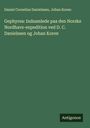 Daniel Cornelius Danielssen: Gephyrea: Indsamlede paa den Norske Nordhavs-expedition ved D. C. Danielssen og Johan Koren, Buch