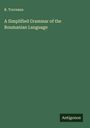 R. Torceanu: A Simplified Grammar of the Roumanian Language, Buch