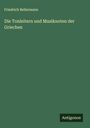 Friedrich Bellermann: Die Tonleitern und Musiknoten der Griechen, Buch