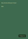 Mary Bertha Mckenzie Toland: Iris, Buch