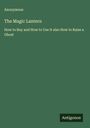 Anonymous: The Magic Lantern, Buch