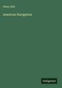 Henry Hall: American Navigation, Buch