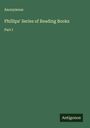 Anonymous: Phillips' Series of Reading Books, Buch