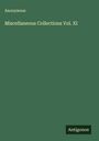 Anonymous: Miscellaneous Collections Vol. XI, Buch