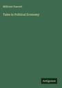 Millicent Fawcett: Tales in Political Economy, Buch