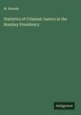 M. Ranade: Statistics of Criminal Justice in the Bombay Presidency, Buch