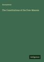 Anonymous: The Constitutions of the Free-Masons, Buch