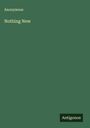 Anonymous: Nothing New, Buch