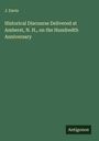 J. Davis: Historical Discourse Delivered at Amherst, N. H., on the Hundredth Anniversary, Buch