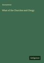 Anonymous: What of the Churches and Clergy, Buch