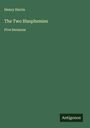 Henry Harris: The Two Blasphemies, Buch