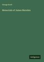 George Scott: Memorials of James Marsden, Buch