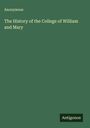 Anonymous: The History of the College of William and Mary, Buch