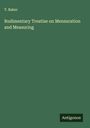 T. Baker: Rudimentary Treatise on Mensuration and Measuring, Buch
