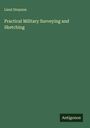 Lieut Drayson: Practical Military Surveying and Sketching, Buch