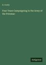 D. Crotty: Four Years Campaigning in the Army of the Potomac, Buch