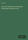 Cupr: Sein oder Nichtsein der deutschen Philosophie in Böhmen 1847, Buch
