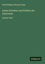 Adolf Wilhelm Theodor Stahr: Leben Schriften und Schüler des Aristoteles, Buch