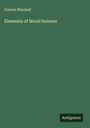 Francis Wayland: Elements of Moral Science, Buch