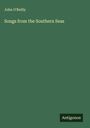 John O'Reilly: Songs from the Southern Seas, Buch