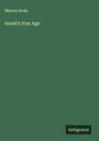 Marcus Dods: Israel's Iron Age, Buch