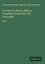 Hermann Nothnagel: A Treatise on Materia Medica, (Including Therapeutics and Toxicology), Buch
