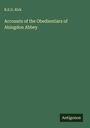 R. E. G. Kirk: Accounts of the Obedientiars of Abingdon Abbey, Buch
