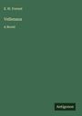 E. W. Forrest: Vellenaux, Buch