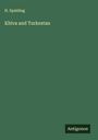 H. Spalding: Khiva and Turkestan, Buch