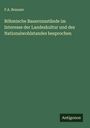 F. A. Brauner: Böhmische Bauernzustände im Interesse der Landeskultur und des Nationalwohlstandes besprochen, Buch