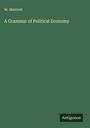 W. Marriott: A Grammar of Political Economy, Buch